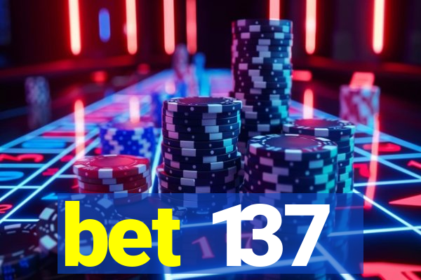bet 137